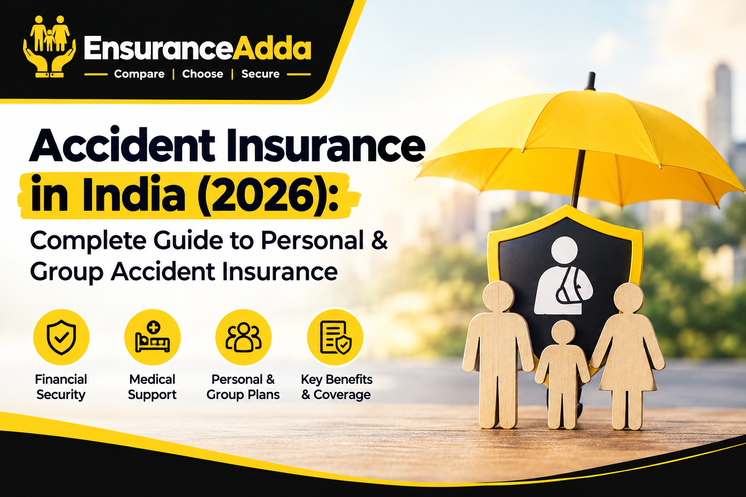 Accident insurance in India 2026 guide for personal and group accident insurance